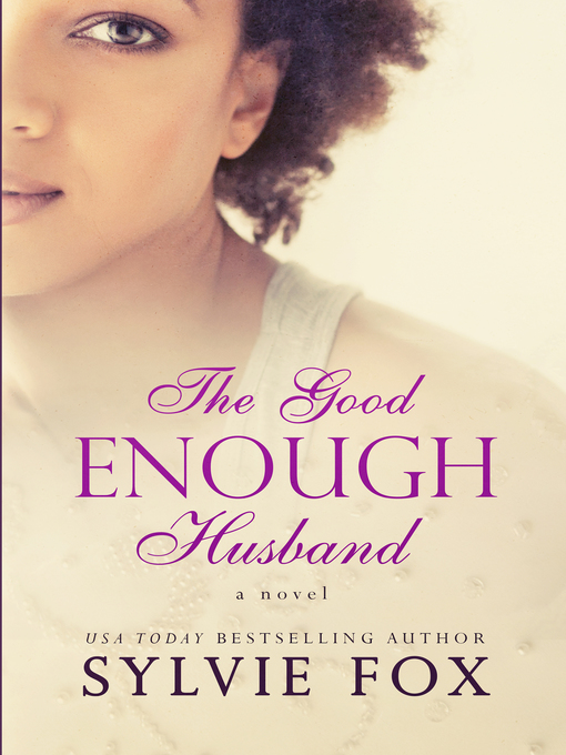 Title details for The Good Enough Husband by Sylvie Fox - Available